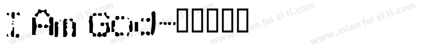 I Am God字体转换